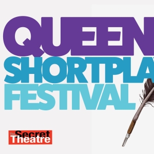 Secret Theatre Of Queens To Present More Than 50 New Works in Festival This Winter