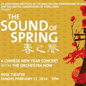 Special Offer: BARD SOUND OF SPRING CHINESE NEW YEAR CONCERT at Lincoln Center