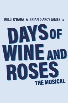 Days of Wine and Roses Broadway Reviews