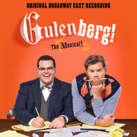 Gutenberg! The Musical! Upcoming Broadway CD