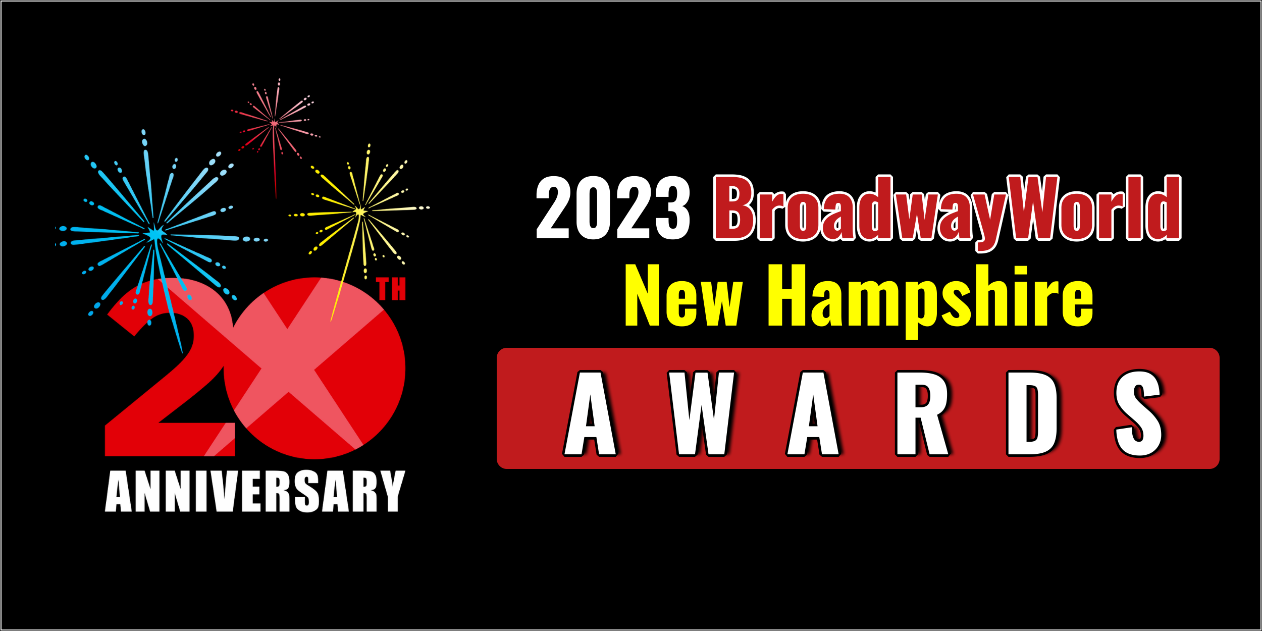Winners Announced For The 2023 BroadwayWorld New Hampshire Awards